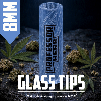 Professor Herb: 8mm Clear Glass Tips