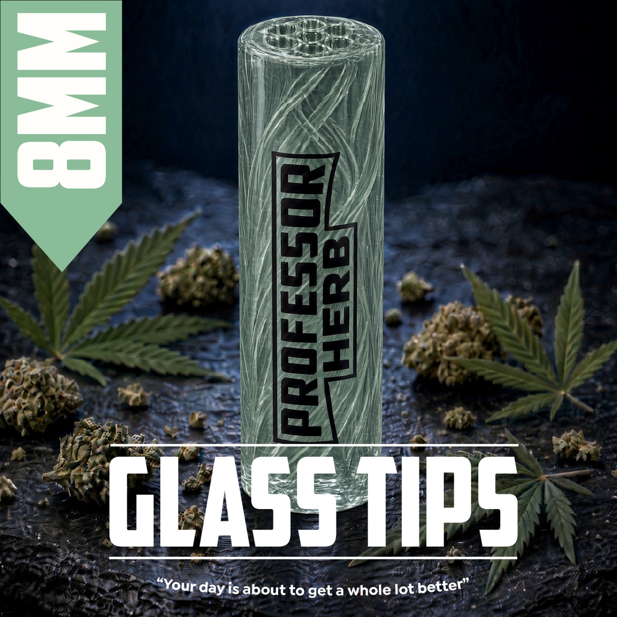 Professor Herb: 8mm Clear Glass Tips