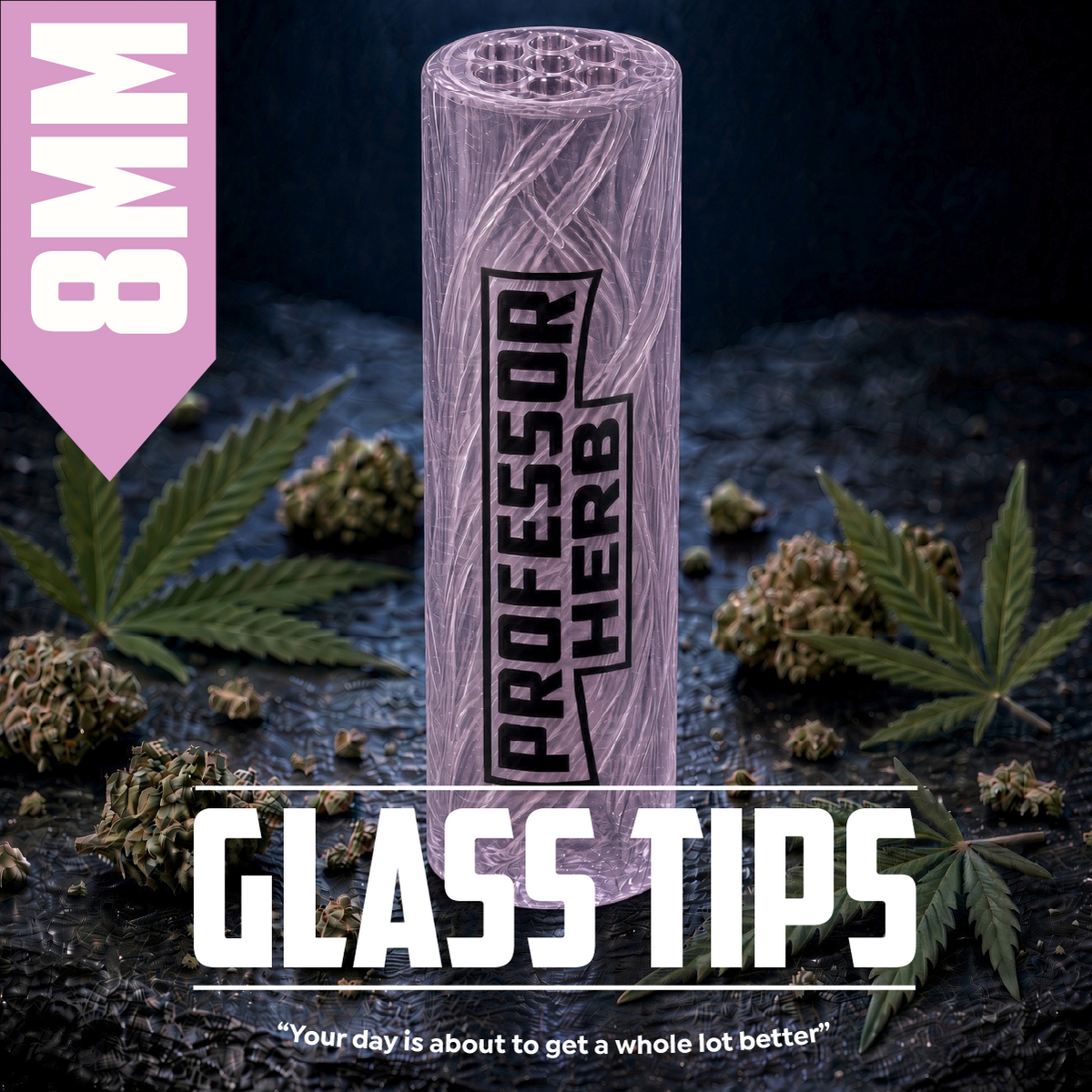 Professor Herb: 8mm Clear Glass Tips